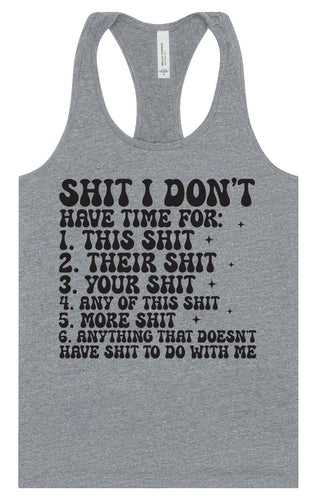 I Don't Have Time Women's Racerback Tank