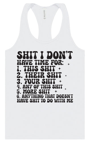 I Don't Have Time Women's Racerback Tank