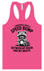 I Need a Speed Bump Women's Racerback Tank