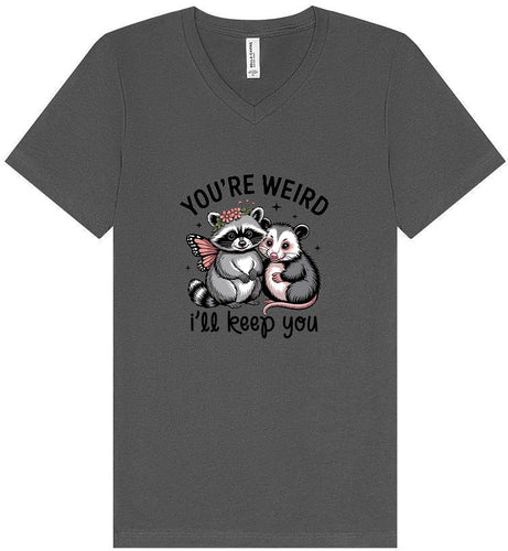You're Weird Unisex V-Neck Shirt