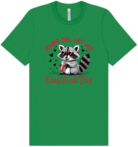 Let Me Overthink This Adult Bella Canvas Shirt