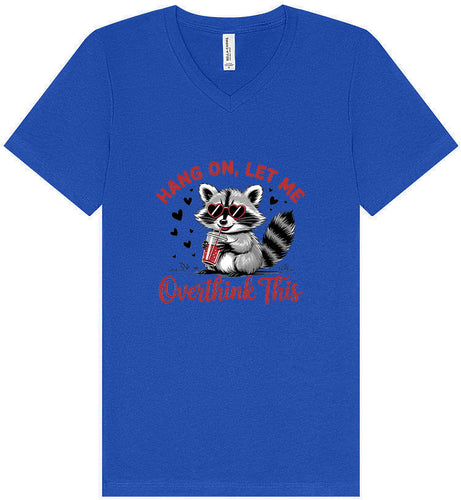 Let Me Overthink This Unisex V-Neck Shirt
