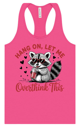 Let Me Overthink This Women's Racerback Tank