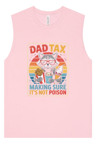 Dad Tax Muscle Tank