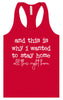 This is Why I Wanted to Stay Home Women's Racerback Tank