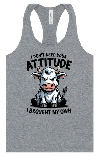 Don't Need Your Attitude Women's Racerback Tank