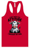 Don't Need Your Attitude Women's Racerback Tank