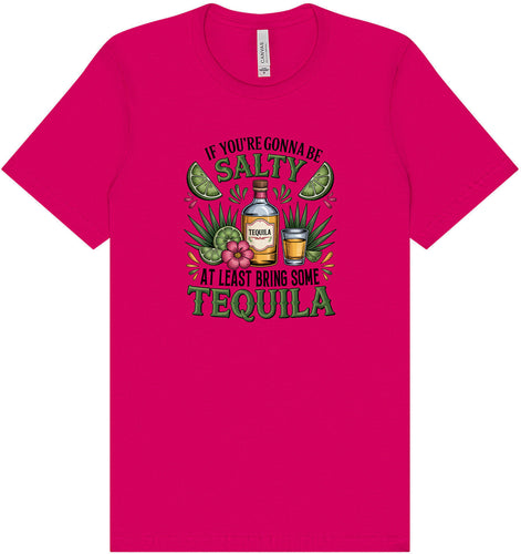 Bring Tequila Adult Bella Canvas Shirt