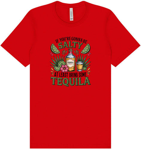 Bring Tequila Adult Bella Canvas Shirt