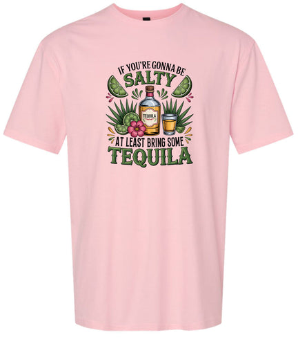 Bring Tequila Adult Gildan Soft Shirt