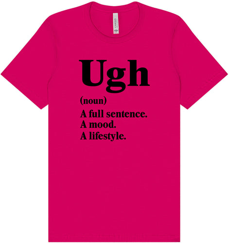 Ugh Adult Bella Canvas Shirt