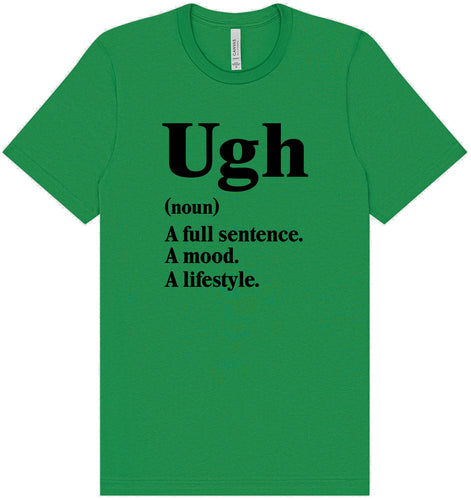 Ugh Adult Bella Canvas Shirt