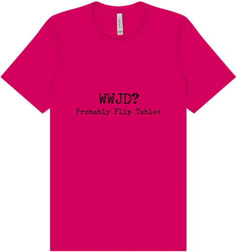 WWJD? Adult Bella Canvas Shirt