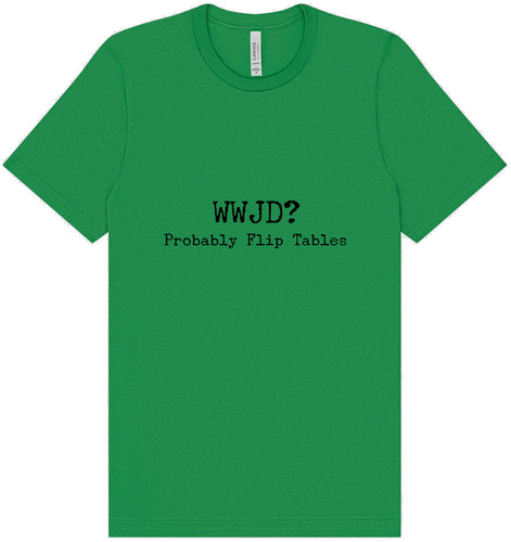 WWJD? Adult Bella Canvas Shirt