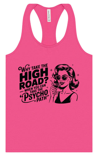Why Take The High Road Women's Racerback Tank
