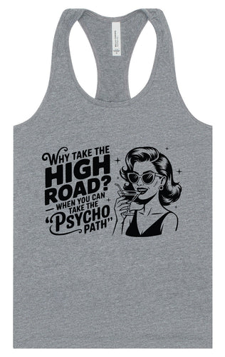 Why Take The High Road Women's Racerback Tank