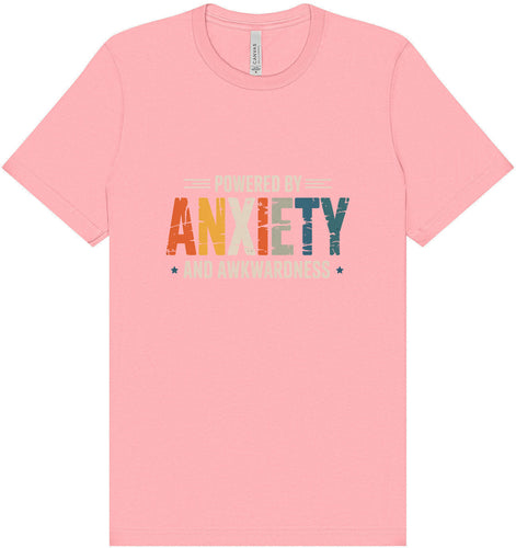 Powered by Anxiety Adult Bella Canvas Shirt
