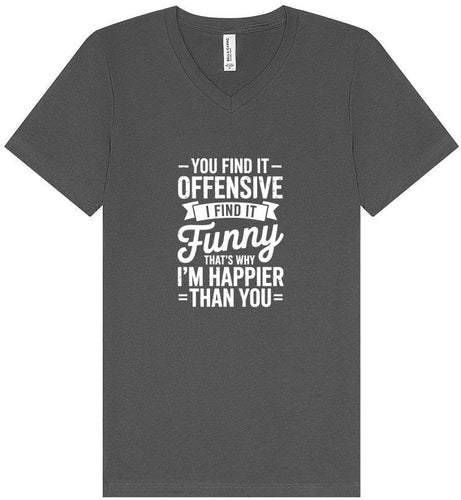 You Find It Offensive Unisex V-Neck Shirt