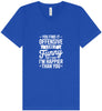 You Find It Offensive Unisex V-Neck Shirt