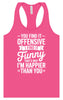 You Find It Offensive Women's Racerback Tank