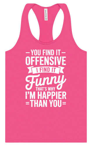 You Find It Offensive Women's Racerback Tank