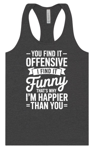 You Find It Offensive Women's Racerback Tank