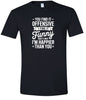 You Find It Offensive Adult Gildan Soft Shirt