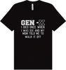 Gen X Walk it Off Adult Bella Canvas Shirt
