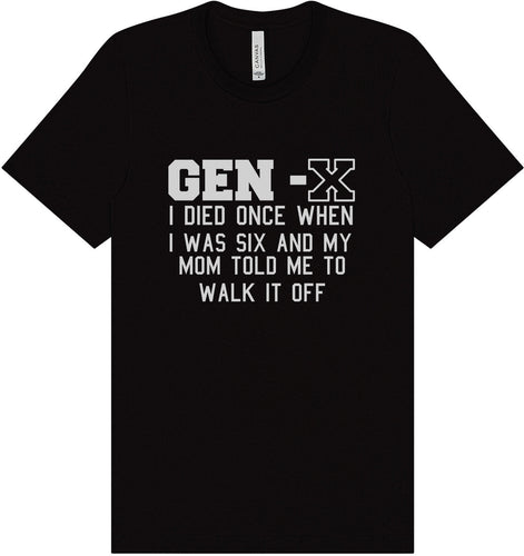 Gen X Walk it Off Adult Bella Canvas Shirt