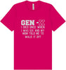 Gen X Walk it Off Adult Bella Canvas Shirt
