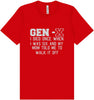 Gen X Walk it Off Adult Bella Canvas Shirt