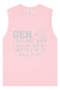 Gen X Walk it Off Muscle Tank