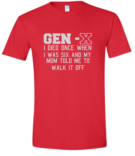 Gen X Walk it Off Adult Gildan Soft Shirt