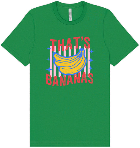 That's Bananas Adult Bella Canvas Shirt