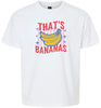 That's Bananas Children's Gildan Soft Shirt