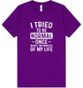 Tried to Be Normal Adult Bella Canvas Shirt