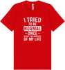 Tried to Be Normal Adult Bella Canvas Shirt