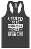 Tried to Be Normal Women's Racerback Tank