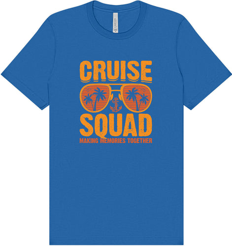 Cruise Squad Making Memories Adult Bella Canvas Shirt