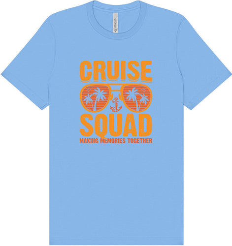 Cruise Squad Making Memories Adult Bella Canvas Shirt