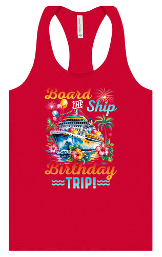 Board the Ship Birthday Trip Women's Racerback Tank
