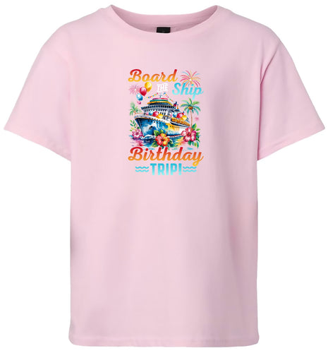 Board the Ship Birthday Trip Children's Gildan Soft Shirt