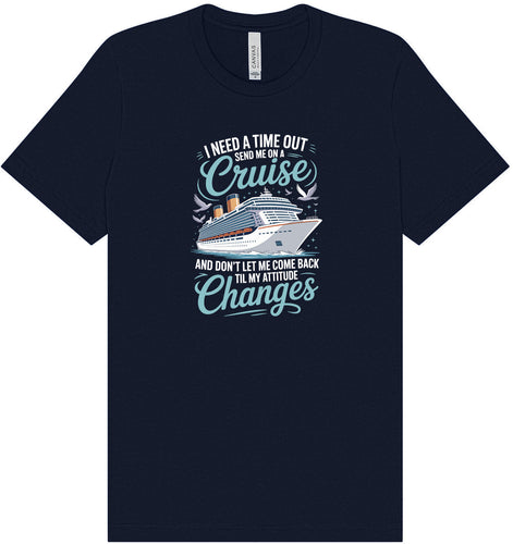 Send Me On A Cruise Adult Bella Canvas Shirt