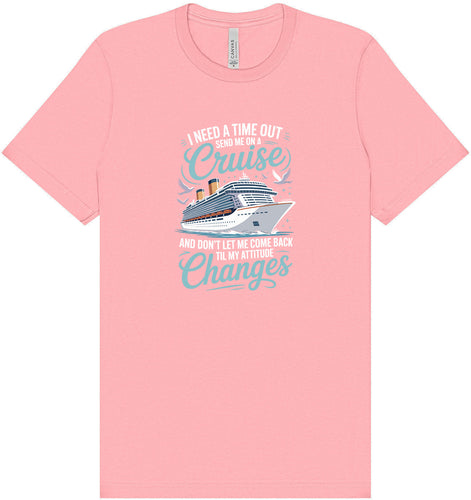 Send Me On A Cruise Adult Bella Canvas Shirt