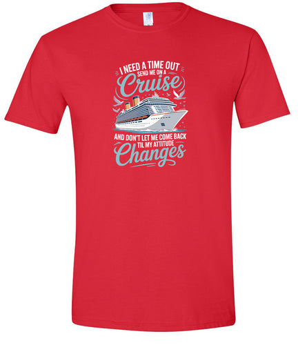 Send Me On A Cruise Adult Gildan Soft Shirt
