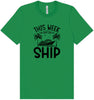 We Don't Give a Ship Adult Bella Canvas Shirt