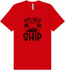 We Don't Give a Ship Adult Bella Canvas Shirt
