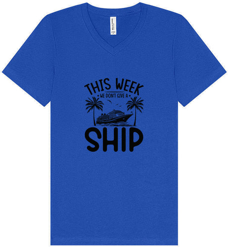 We Don't Give a Ship Unisex V-Neck Shirt