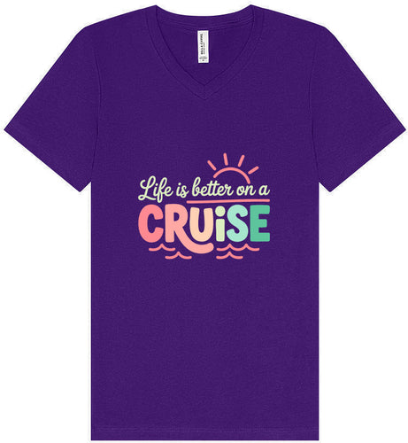 Life is Better on a Cruise Unisex V-Neck Shirt
