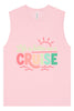Life is Better on a Cruise Muscle Tank